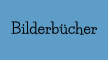 Bilderbücher